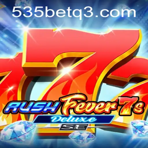 Descubra o Mundo Emocionante do RushFever7sDeluxeSE: O Jogo do Momento